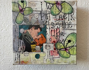 Kiss Me - Mixed Media  Collage