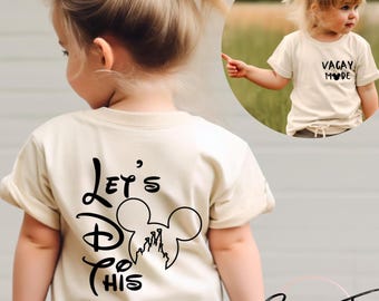 Disney Family Shirt Front and Back Design, Vacay Mode Front, Lets Do This on Back, Matching Disney T-Shirt, Disney Family, Custom Disney Tee