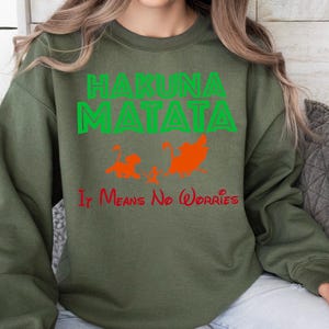 Hakuna Matata Sweatshirt, Animal Kingdom Sweatshirt, Disney Lion King Sweatshirt, Disney Animal Kingdom Hoodie, Disneyland Trip Sweatshirt
