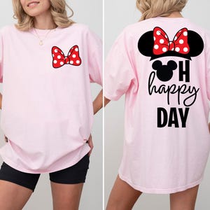 Minnie Bow Shirt, Disneyland Women Shirt, Oh Happy Day Tee, Birthday Gift, Disneyworld Matching tee, Disneyland Family Trip Apparel