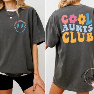 Comfort Colors® Cool Aunts Club Shirt, Mothers Day Gift For Auntie, Cute Aunt Birthday Gift, Sister Gifts, Funny Aunt Announcement Gift