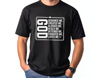 Deus me projetou, me criou, me abençoa, me cura, me defende, me perdoa, me ama, camisetas, camisetas para pais, camisetas masculinas, camisetas masculinas de fé, camisetas unissex