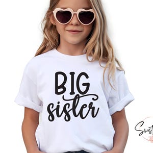 Big Sister Toddler Shirt , Cute Announcement Kids Shirt, Big Sister Gift, Only Child Big Sister Shirt, Big Sister T-Shirt