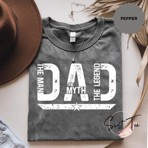 DAD Shirt, The Man The Myth The Legend T-Shirt, Fathers Day Shirt, Funny Gift For Husband Shirt, Gift For Dad