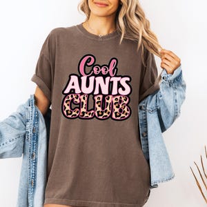 Cool Aunts Club Shirt, Comfort Colors Aunt T-shirt, Auntie Shirt, Gift for Aunt, Cool Aunt Tee, New Aunt Shirt, Future Aunt Gifts