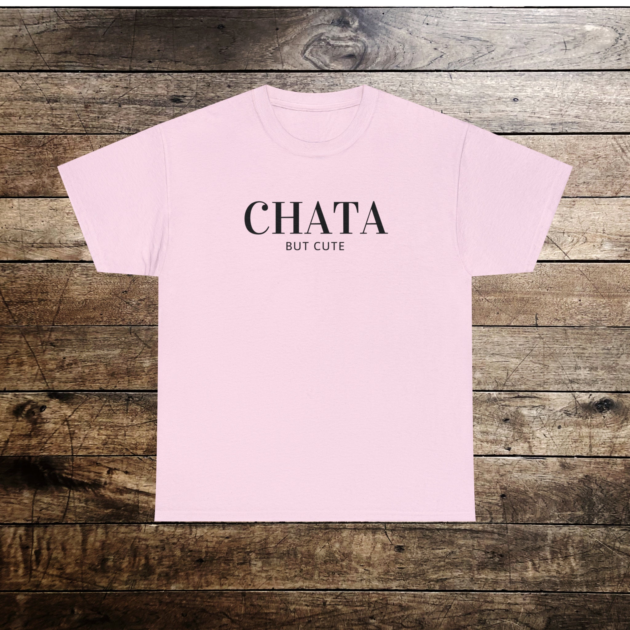 Chata But Cute Portuguese Shirt Gift Portugal Shirts Portuguese