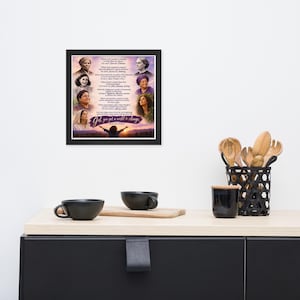 May include: A framed wall art print featuring portraits of historical women and the text "Girl, you get a world to change." The design includes a purple and orange sunset background with a silhouette of a person reaching toward the sky.