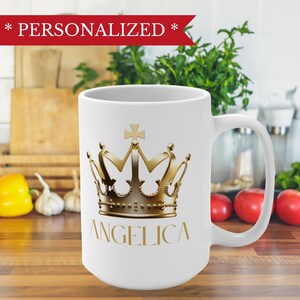 Personalized Queen Mug, Personalized Coffee Mug, Girlfriend Gift, Gift for Wife, Gift from Husband, Gift from Boyfriend, Personalized Gift