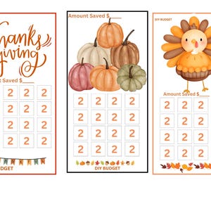 May include: Three printable Thanksgiving budget trackers with a fall theme. The first tracker features a handwritten "Thanks Giving" title and a grid of squares for tracking savings. The second tracker features a pile of pumpkins and the text "Amount Saved $." The third tracker features a cartoon turkey with the text "DIY Budget" and a grid of squares for tracking savings.