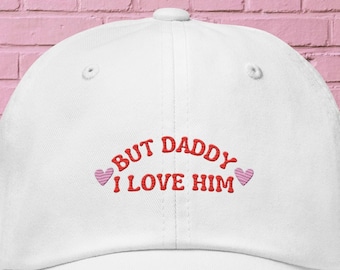 But Daddy I Love Him Hat - Taylor Swift Embroidered Hat, The Tortured Poets Department