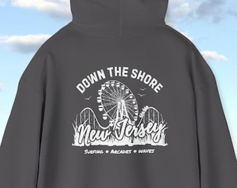 Down the Shore Hoodie: New Jersey Beach Boardwalk Sweatshirt
