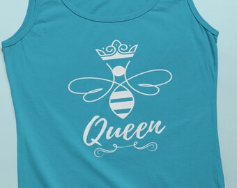 Queen bee tank top shirt for women be fun shirt gift for her gift for mom teacher gift summer shirt Save The Bees Honey Bee lover bee keeper