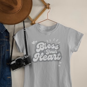Bless Your Heart T-shirt: Süddeutsches Swearing Tee für Frauen