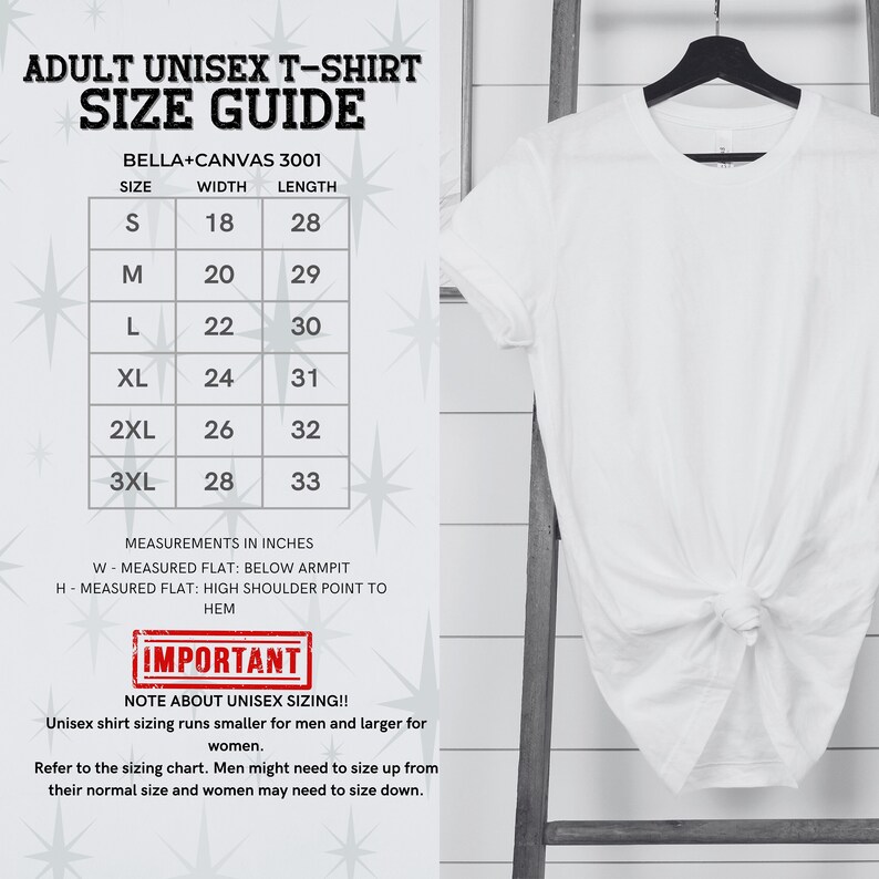 May include: A size chart for unisex t-shirts, showing width and length measurements in inches for sizes S through 3XL. The chart is titled "Adult Unisex T-Shirt Size Guide" and includes the brand name "Bella+Canvas 3001".
