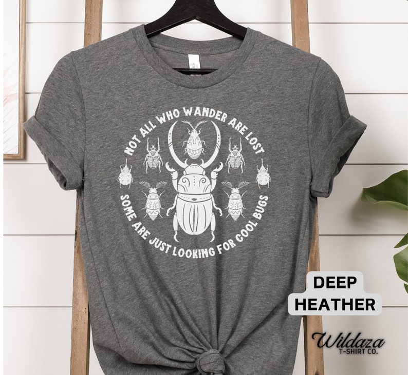 Not All Who Wander Are Lost Vintage Insect T-shirt for Bug Lovers and ...