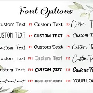 May include: A white background displays "Font Options" in elegant script. Below, various font styles are showcased with the text "Custom Text" in different designs, labeled F1 through F18. Includes a space for "YOUR LOGO".