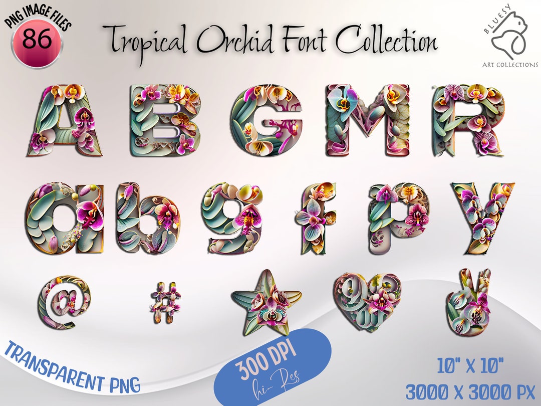 Orchids Lettering Tropical Orchid Font Bundle, Floral Alphabet PNG, Flower Sublimation ...