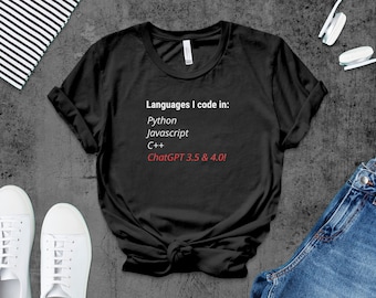 Programmer T-Shirt ChatGPT 3.5 & 4.0, Python C++ Coding Tee, Nerd Geek Developer Gift, Unisex T-Shirt for Coders