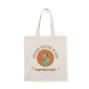 Fantasy Swiftie &quot;You Need to Calm Down&quot; Tote Bag - &quot;Shade Never Made Anybody Less Fae&quot; with Enchanting Fairy Design