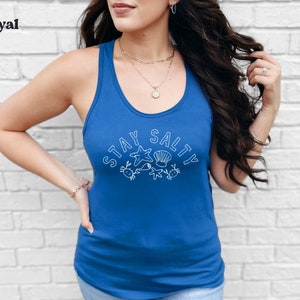 Summer Tank Top Summer Shirt Beach tank top Stay Salty Shirt Ocean Tank Vacation Tank Top Women&#39;s Ideal Racerback Tank Casual Tank Top