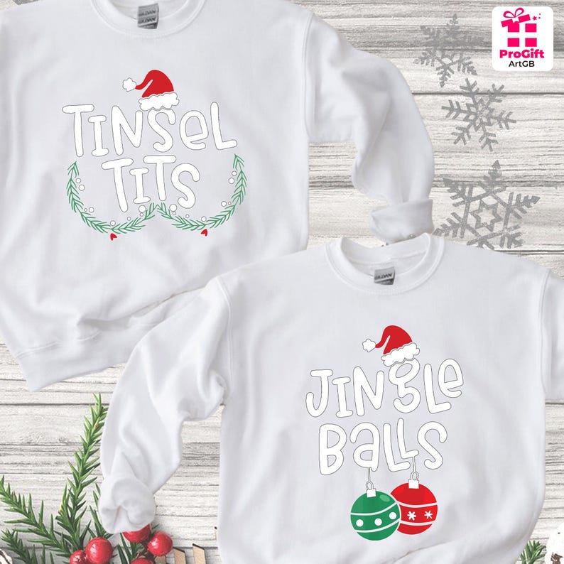 Jingle Balls Sweatshirt, Tinsel Tits Jumper, Family Christmas Jumper