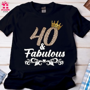 Ladies 40th Birthday Tshirt, 40 and Fabulous T-shirts,Birthday Queen Born in 1985, Hallo 40,  Chapter 40, 40th Birthday Fabulous Tshirt, 748