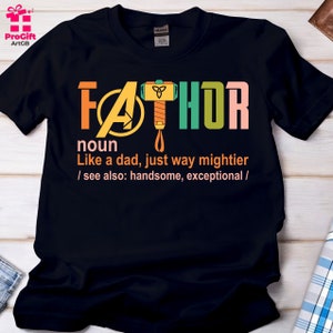 Fathor Tshirt, Father&#39;s Day Gift Shirt, Fathers Day Men&#39;s Shirt, Super Daddio, Fathor Definition Shirt, Superhero Dad Tee, Gift for Him,3606