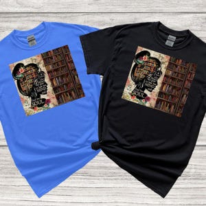 And Into The Library She Goes to Llose Her Mind and Find her Soul NO Books Tshirt, Reader Tshirt, Librarian Tshirt, World Book Day Tee, 331