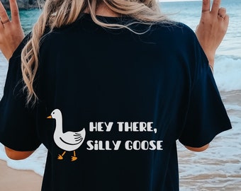 Silly Goose | Funny Tshirt| Comfort Color Shirt | Oversized Beach Shirt