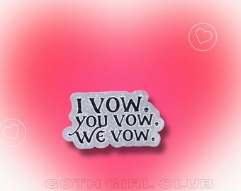 I vow, you vow, we vow. The Ritual Series Sticker-  Ryat, Sin, and Tyson- Dark Romance, Spicy Books, Smut