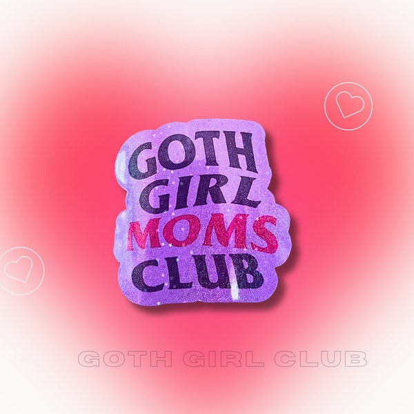 Goth Girl Moms Club Sticker- Pink Black and Purple- Moms- Parents- Goth- Alternative- Emo- Hardcore