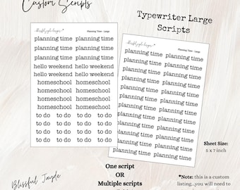 Typewriter Large Custom Scripts // Script Stickers // Planner Stickers