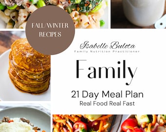 21 Day Family Meal Plan, Real Food Recipes, Prep Guide (Digital Download)