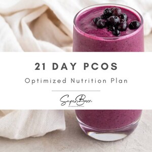21 Day PCOS Meal Plan, Weekly Nutrition Plan, Hormonal balance, Anti-inflammatory foods, Balanced meals, Fertility, Weight management