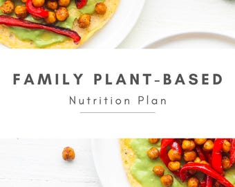 Plant-Based Family Meal Plan | Kid-Friendly | High-Fiber, Immune, Gut Support | Dairy-Free, Egg-Free, Vegetarian, Pescatarian