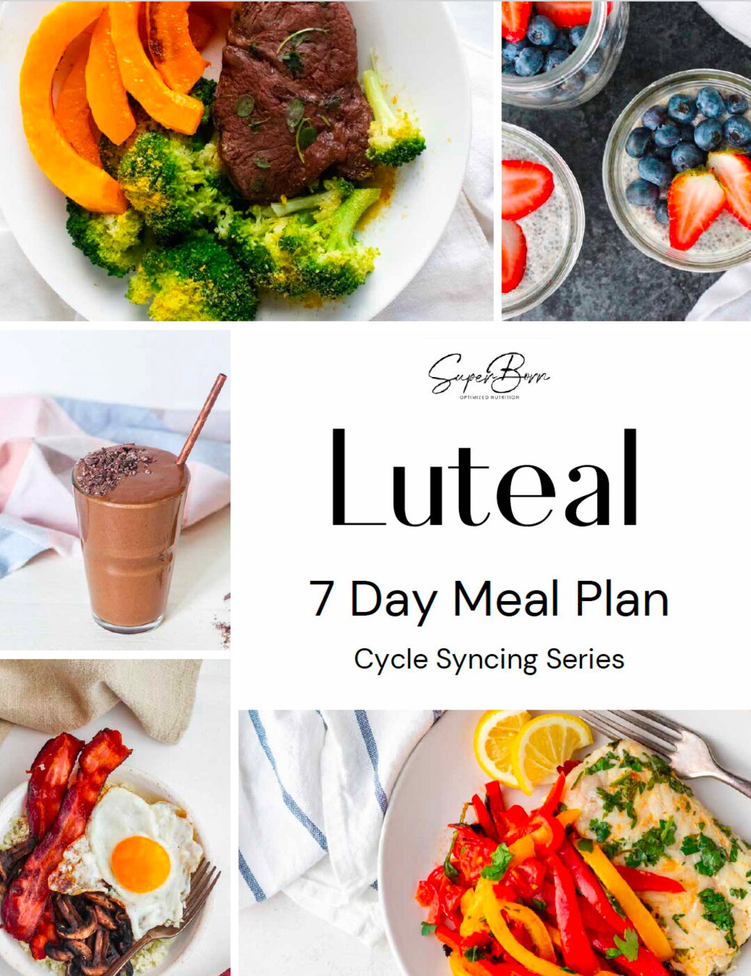 7 Day Luteal Phase Meal Plan Support with Prep Guide, Nutrition Guide