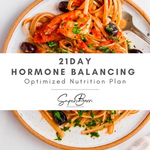 21 Day Hormone Balancing Meal Plan, 3 Week Meal Plans, Fertility, Weight Management, Nutrient-dense, Hormone Balancing Recipes