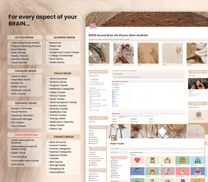 May include: A digital planner with a boho aesthetic design. The planner is divided into sections for different aspects of life, including action, learning, visualize, track, organize, ADHD essentials, and finance. Each section has a list of items to track or plan for, such as tasks, projects, resources, goals, habits, and finances.