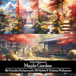 May include: A digital illustration of a Japanese garden with a red bridge, a torii gate, and a mountain in the background. The trees are in shades of red, orange, and yellow, and the ground is covered in fallen leaves. The text "Studio Ghibli Inspired Maple Garden 18x Printable Backgrounds | 4K Mobile & Desktop Wallpapers" is at the bottom of the image.