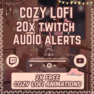 Cozy Lofi Twitch Sound Alerts: Calming Stream Notifications (20x)