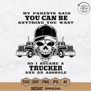 I Became a Trucker  Svg | Trucker Driver Svg | I&#39;m A Trucker Svg | Semi Truck Svg | Trucker Svg | Semi Truck Png | Skull Svg | Skull Driver