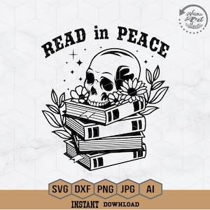 May include: Black and white illustration of a skull with flowers resting on top of a stack of books. The text "READ in PEACE" is above the skull.
