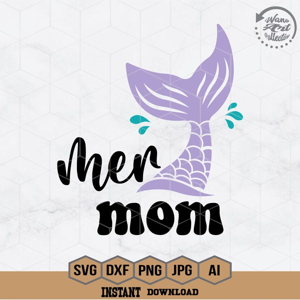 Mermaid Mom Svg | Kids Birthday Mermaid Svg | Mermaid Lover Svg | Mermaid Family Svg | Mermaid Tail Svg | Family Shirt | Png Dxf Eps