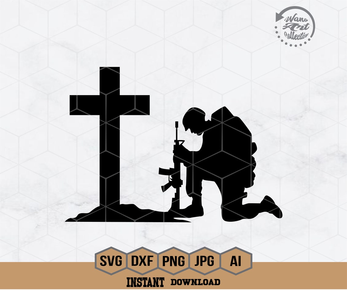 Soldier Kneeling Praying at Memorial Cross Svg Fallen Soldier Svg ...