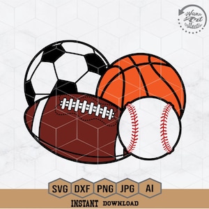 Sports Ball Svg | Baseball Svg | Football Svg | Soccer Ball Svg | Basketball Svg | Gameday Svg | Ball is Life Svg | Sport Clipart | Png Dxf