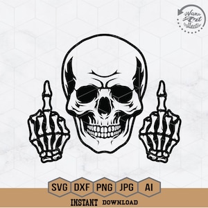 Skull Middle Finger Svg | Skull Svg | Skeleton Svg | Middle Finger Svg | Skull Cut Files For Silhouette | Files for Cricut | Png Dxf Jpg Eps