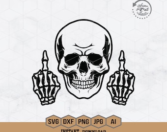 Skull Middle Finger Svg | Skull Svg | Skeleton Svg | Middle Finger Svg | Skull Cut Files For Silhouette | Files for Cricut | Png Dxf Jpg Eps