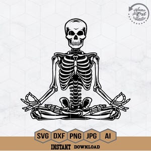 Skeleton Meditate Svg | Skeleton Svg | Spooky Skeleton Svg | Meditation Svg | Skeleton Clipart | Halloween Shirt | Gothic Stencil | Png Dxf