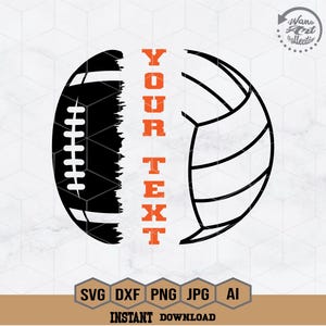Pode incluir: Gráfico digital com uma bola de futebol americano e uma bola de voleibol, divididas verticalmente. O texto "YOUR TEXT" é laranja. Abaixo, ícones de tipo de arquivo: SVG, DXF, PNG, JPG e AI. As palavras "INSTANT DOWNLOAD" estão na parte inferior.