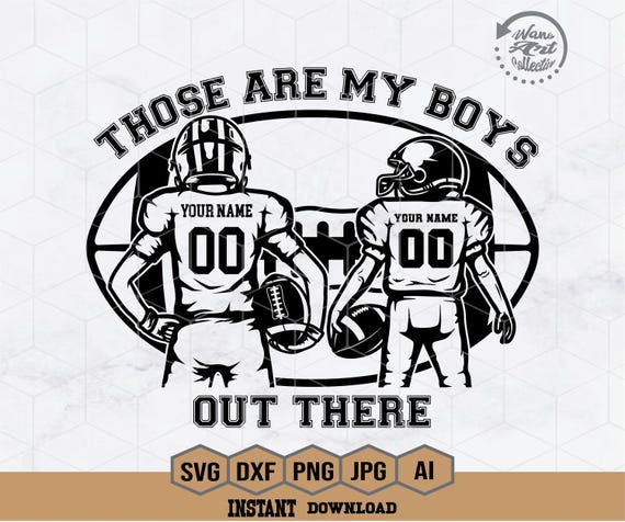 Those Are My Boys Svg | Football Kid Svg | Football Player Svg | Football Name | Football Clipart | Football Season | Football Shirt | Png
